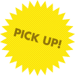 PICK UP!